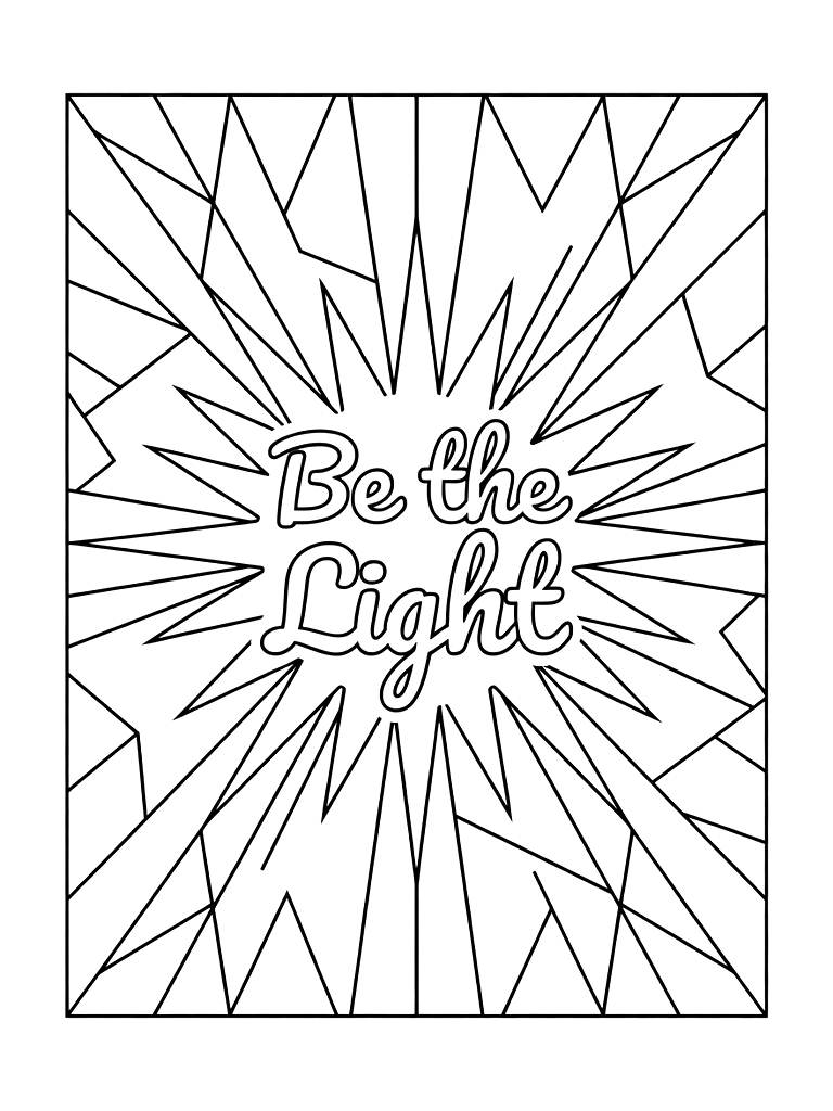 Phrase Be The Light Written In Bold Script Surrounded By A Sunburst And Radiating Geometric Lines Coloring Page